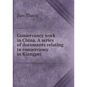   of documents relating to conservancy in Kiangpei Jian Zhang Books