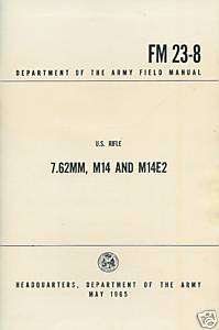 1965 Military Manual M14 Springfield Rifle FM 23 8  