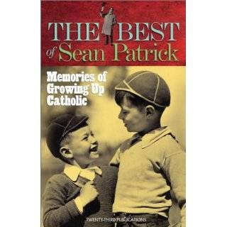   of Growing Up Catholic by Seán Patrick ( Paperback   Oct. 2002