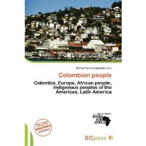  Colombian people (9786138463085) Dismas Reinald Apostolis Books