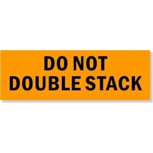  Do Not Double Stack (orange) Fluorescent Paper (in rolls 