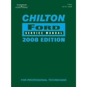  Cengage Learning 142208 Chilton 2008 Ford Service Manual 