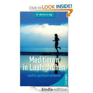 Meditieren in Laufschuhen Laufen spirituell erfahren (German Edition 