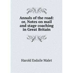  Annals of the road or, Notes on mail and stage coaching 