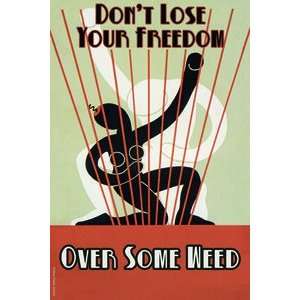  Dont Lose Your Freedom   12x18 Framed Print in Black Frame 