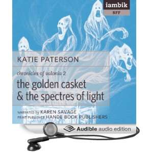  The Golden Casket and The Spectres of Light (Audible Audio 