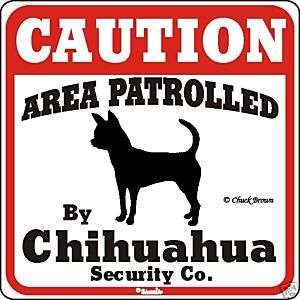 Chihuahua Caution Dog Sign   Many Pet Breeds Available  