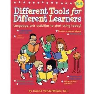   LANGUAGE ARTS ACTIVITIES DIFFERENT TOOLS FOR DIFFERENT Everything