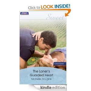 The Loners Guarded Heart Michelle Douglas  Kindle Store