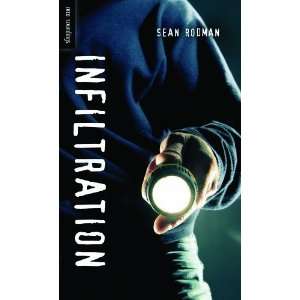    Infiltration (Orca Soundings) [Paperback] Sean Rodman Books
