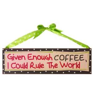 Manual Woodworkers & Weavers Given Enough Coffee Sign, 5 1/2 by 18 