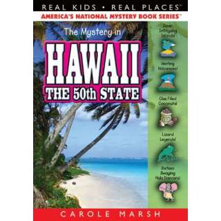   in Hawaii The 50th State ((Real Kids, Real Places)) Carole Marsh