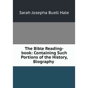   Portions of the History, Biography . Sarah Josepha Buell Hale Books