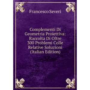   Colle Relative Soluzioni (Italian Edition) Francesco Severi Books
