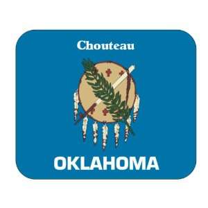  US State Flag   Chouteau, Oklahoma (OK) Mouse Pad 
