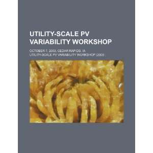   , IA (9781234527679) Utility scale PV Variability Workshop Books