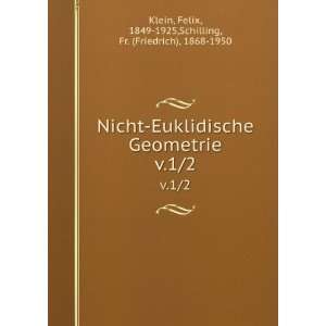   Felix, 1849 1925,Schilling, Fr. (Friedrich), 1868 1950 Klein Books