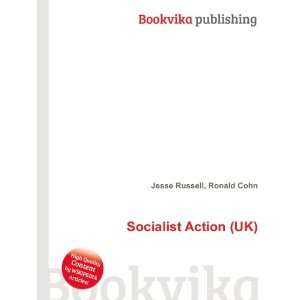  Socialist Action (UK) Ronald Cohn Jesse Russell Books