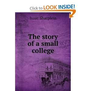  The story of a small college Isaac Sharpless Books