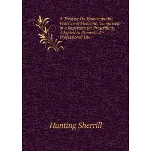  , Adapted to Domestic Or Professional Use Hunting Sherrill Books