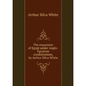   Egyptian condominium, by Arthur Silva White Arthur Silva White Books