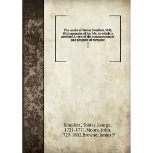   , 1721 1771,Moore, John, 1729 1802,Browne, James P Smollett Books