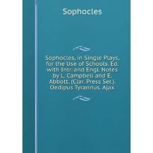   , Ed. with Engl. Notes and Intr. by L. Campbell: Sophocles: Books