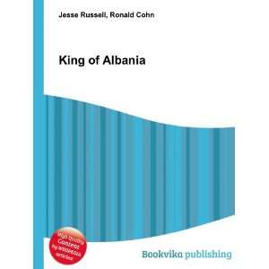  King of Albania Ronald Cohn Jesse Russell Books