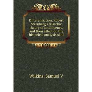  Differentiation, Robert Sternbergs triarchic theory of 