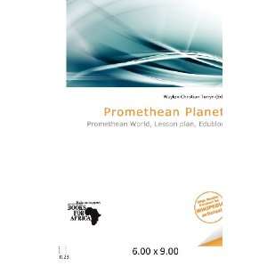  Promethean Planet (9786200670441) Waylon Christian Terryn Books