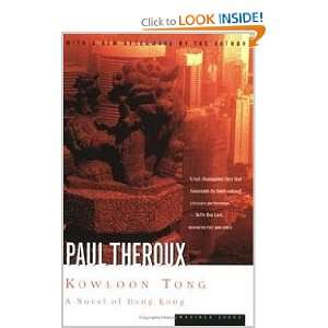 Kowloon Tong   A Novel Of Hong Kong Paul Theroux Books