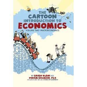 The Cartoon Introduction to Economics Volume Two Macroeconomics 