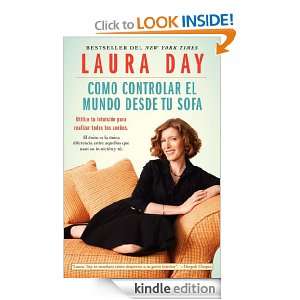 Como controlar el mundo desde tu sofá (Spanish Edition): Laura Day 