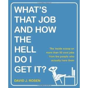   More Than 50 Cool Jobs from Peopl [Paperback] David J. Rosen Books