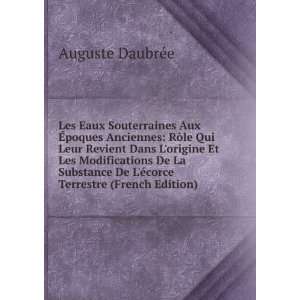  De LÃ©corce Terrestre (French Edition) Auguste DaubrÃ©e Books