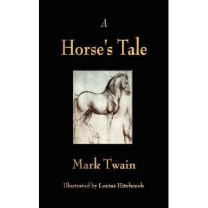  A Horses Tale [Paperback] Mark Twain Books