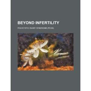  Beyond infertility polycystic ovary syndrome (PCOS 