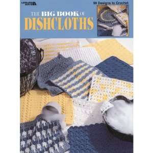    Leisure Arts The Big Book Of Dishcloths: Arts, Crafts & Sewing
