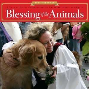   Blessing of the Animals Calendar 2011 Wall Calendar: Office Products