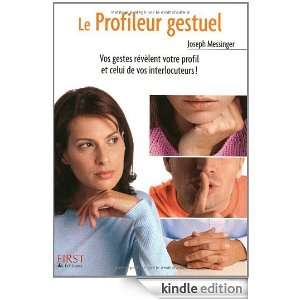 Le Profileur gestuel (Le petit livre) (French Edition) Joseph 