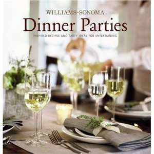    Williams Sonoma Entertaining Dinner Parties  Author  Books