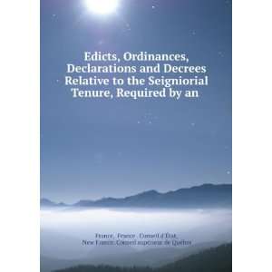  Edicts, ordinances, declarations and decrees relative to 