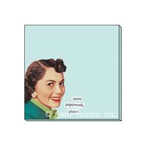  more paperwork please Sticky Notes by anne Taintor Office 