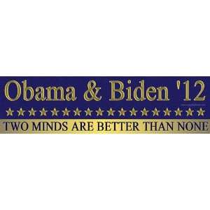 Obama & Biden 2012 Two Minds are Better than None Pro Obama Fridge 