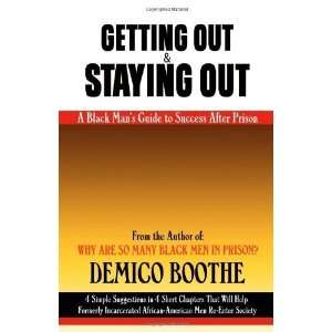   Mans Guide to Success After Prison [Paperback] Demico Boothe Books