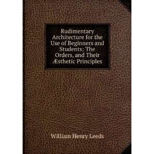 Rudimentary Architecture for the Use of Beginners and Students The 