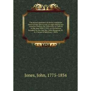  Bampton, M.A., Canon of Salisbury (1821) John, 1775 1834 Jones
