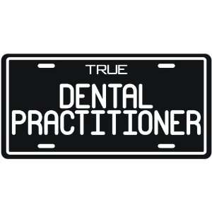 New  True Dental Practitioner  License Plate Occupations  