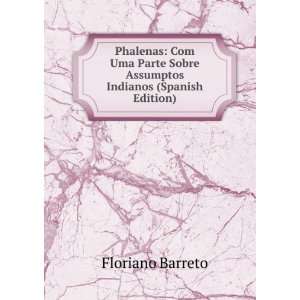   Sobre Assumptos Indianos (Spanish Edition) Floriano Barreto Books