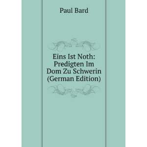  Noth Predigten Im Dom Zu Schwerin (German Edition) Paul Bard Books